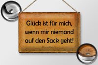 Blechschild Spruch 30x20cm Glück wenn niemand auf den Sack