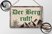 Blechschild Spruch 30x20cm Der Berg ruft Wanddeko