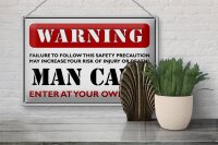Blechschild Spruch 30x20cm Warning man cave enter at your weiß