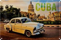 Blechschild Spruch 30x20cm Cuba Auto weisser Oldtimer