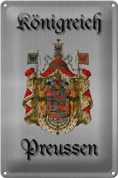 Blechschild Spruch 20x30cm Königreich Preussen...