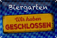 Blechschild Bayern 30x20cm Biergarten wir haben geschlossen
