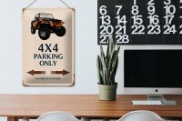 Blechschild Spruch 20x30cm 4x4 parking only Geländerwagen