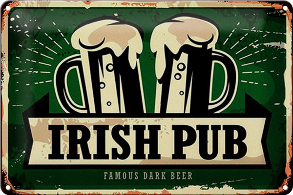 Blechschild Spruch 30x20cm Irish Pub famous dark beer Bier