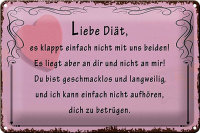 Blechschild Spruch 30x20cm liebe Diät klappt nicht...