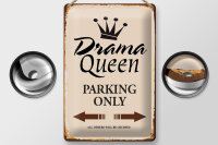 Blechschild Spruch 20x30cm Drama Queen parking only
