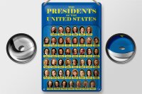 Blechschild Spruch 20x30cm the presidents of United States