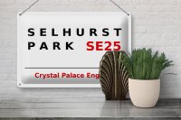 Blechschild London 30x20cm England Selhurst Park SE25