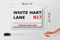 Blechschild London 30x20cm England White Hart Lane N17