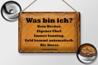 Blechschild Spruch 30x20cm was bin ich kein Wecker