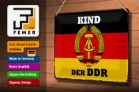 Blechschild Spruch 30x20cm Kind der DDR Deutschland