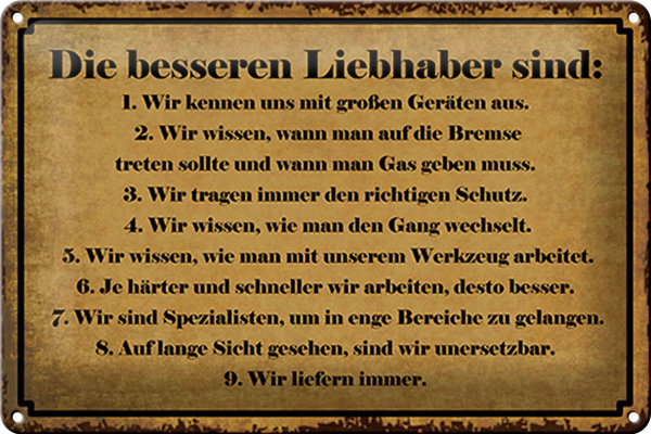 Blechschild Spruch 30x20cm die besseren Liebhaber sind