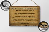 Blechschild Spruch 30x20cm die besseren Liebhaber sind