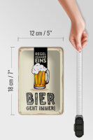 Blechschild Alkohol 12x18cm Regel Nummer eins Bier geht immer Dekoration