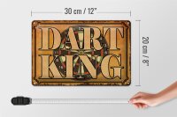Blechschild Spruch 30x20cm Dart King Schild deko