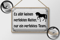 Blechschild Spruch 30x20cm es gibt keinen perfekten Reiter