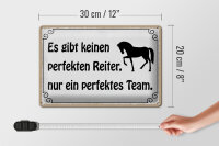 Blechschild Spruch 30x20cm es gibt keinen perfekten Reiter