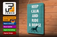 Blechschild Spruch 20x30cm keep calm and ride a horse Pferd