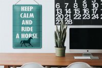 Blechschild Spruch 20x30cm keep calm and ride a horse Pferd