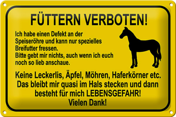 Blechschild Hinweis 30x20cm füttern verboten Pferde