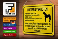 Blechschild Hinweis 30x20cm füttern verboten Pferde