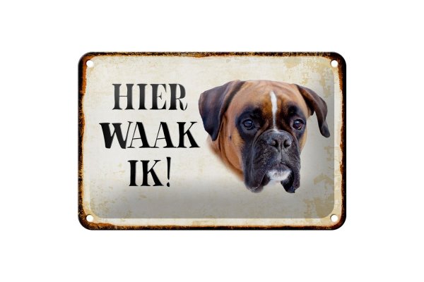 Blechschild Spruch 18x12cm holländisch Hier Waak ik Boxer Dekoration