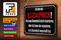 Blechschild Spruch 30x20cm ich bin Klempner kann reparieren