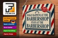 Blechschild Spruch 30x20cm what happens at the Barbershop
