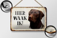 Blechschild Spruch 18x12cm holländisch Hier Waak ik...