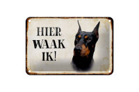 Blechschild Spruch 18x12cm holländisch Hier Waak ik...