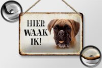 Blechschild Spruch 18x12cm holländisch Hier Waak ik...