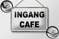 Blechschild Hinweis 18x12cm holländisch Ingang Cafe...