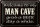 Blechschild Spruch 30x20cm welcome to my MAN CAVE