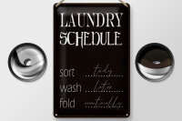 Blechschild Spruch 20x30cm laundry schedule sort tody wash