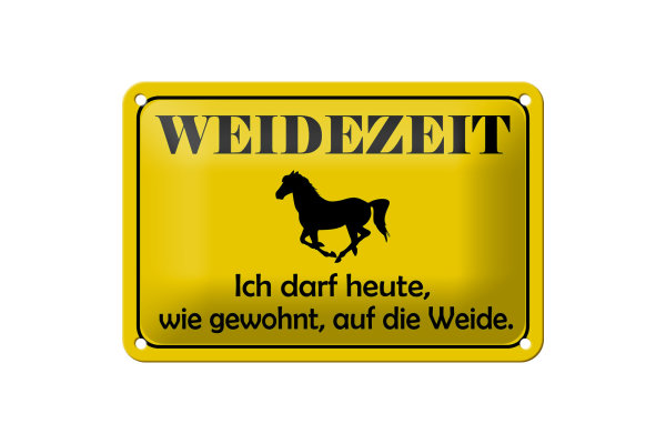 Blechschild Hinweis 18x12cm Weidezeit Pferd