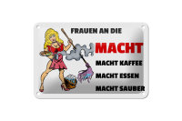 Blechschild Spruch 18x12cm Frauen an die Macht. Macht Kaffee