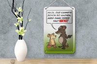 Blechschild Spruch 12x18cm Kannste so machen ist halt Kacke