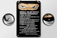 Blechschild Spruch 12x18cm Regeln um mit Tochter auszugehen