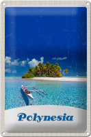 Blechschild Reise 20x30cm Polynesien Trauminsel...