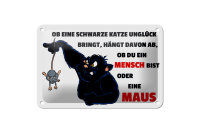 Blechschild Spruch 18x12cm Ob schwarze Katze Unglück...