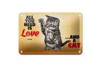 Blechschild Spruch 18x12cm All you need is love and a cat