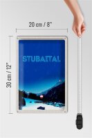Blechschild Reise 20x30cm Stubaital Österreich Winterzeit Schnee