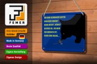 Blechschild Spruch 18x12cm ob schwarze Katze Unglück bringt