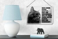 Blechschild Spruch 18x12cm Hund himmelt an Kater ignoriert
