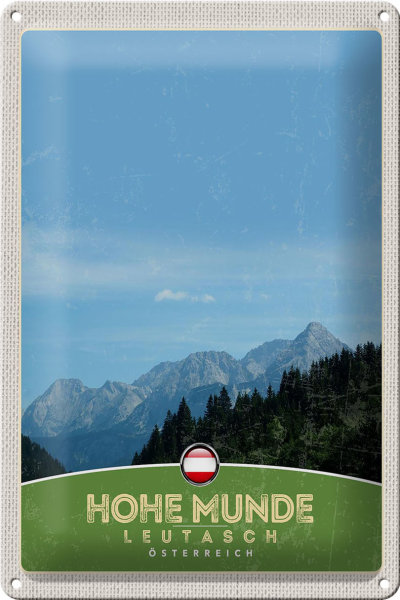 Blechschild Reise 20x30cm Hohe Munde Leutasch Wälder Österreich