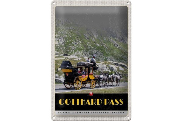 Blechschild Reise 20x30cm Gotthard Pass Schweiz Pferdekutsche