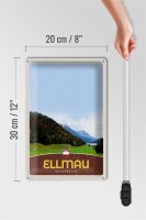 Blechschild Reise 20x30cm Ellmau Österreich Natur Wälder Urlaub