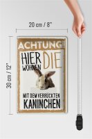 Blechschild Spruch 20x30cm Achtung hier Kaninchen