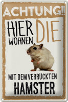 Blechschild Spruch 20x30cm Achtung hier Hamster