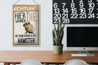 Blechschild Spruch 20x30cm Achtung hier Hamster